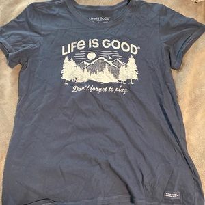 Life is Good T-Shirt